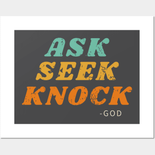 Ask Seek Knock Posters and Art